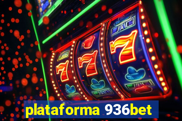 plataforma 936bet